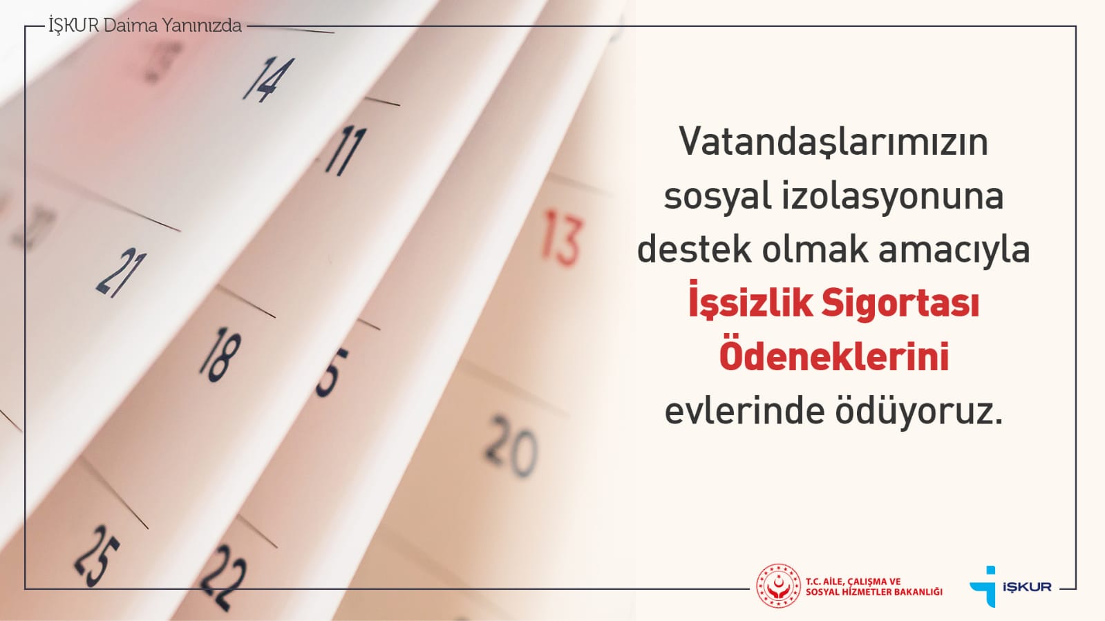 İşsizlik Sigortası Ödemeleri Vatandaşlarımızın İkametlerinde Yapılacak