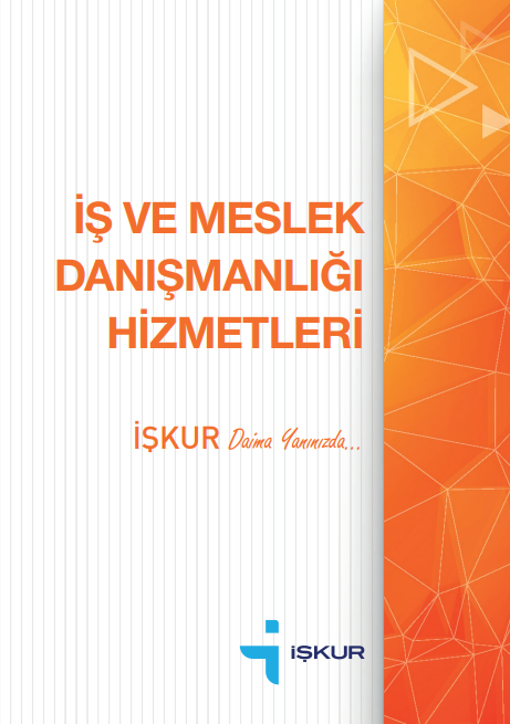 İş ve Meslek Danışmanlığı Hizmetleri
