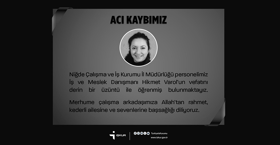 İŞKUR Niğde'nin Acı Kaybı kapak görseli